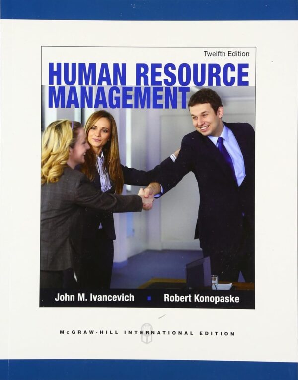 Human Resource Management 12Ed (Ie) (Pb 2013) Paperback – 16 May 2012